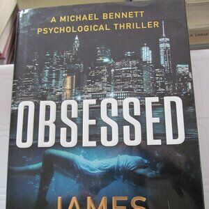 Obsessed by James Patterson & James O. Born